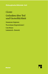 Gedanken über Tod und Unsterblichkeit - Marcus Tullius Cicero