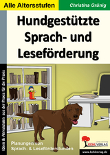 Hundgestützte Sprach- und Leseförderung - Christina Grünig