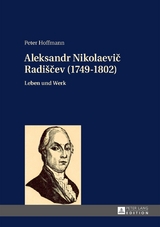 Aleksandr Nikolaevič Radiščev (1749-1802) - Peter Hoffmann