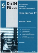 Die 34 wichtigsten Fälle zum Strafrecht AT - Hemmer, Karl-Edmund; Wüst, Achim