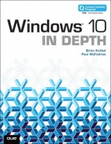 Windows 10 In Depth (includes Content Update Program) - Knittel, Brian; McFedries, Paul