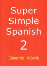 Super Simple Spanish - Meagher, Desmond; Roberts, Beverley