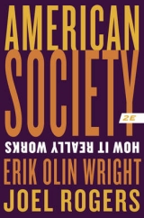 American Society - Wright, Erik Olin; Rogers, Joel