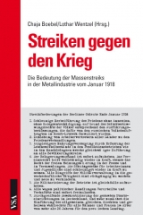 Streiken gegen den Krieg - Chaja Boebel, Friedhelm Boll, Frank Heidenreich, Ralf Hoffrogge, Ottokar Luban, Dirk H. Müller, Lothar Wentzel