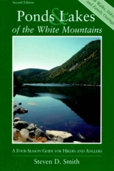 Ponds and Lakes of the White Mountains - Smith, Steven D.