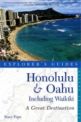 Explorer's Guide Honolulu & Oahu: A Great Destination - Pope, Stacy