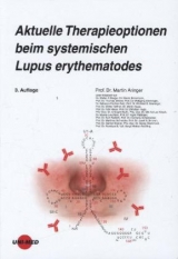 Aktuelle Therapieoptionen beim systemischen Lupus erythematodes - Martin Aringer