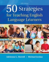 50 Strategies for Teaching English Language Learners - Herrell, Adrienne L.; Jordan, Michael L.