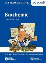 MEDI-LEARN Skriptenreihe 2015/16: Biochemie im Paket - Eggemann, Isabel; Curth, Harald; Fehlberg, Sebastian; Adam, Matti; Geisenberger, Christoph; Sabrow, Moritz; Rahbari, Nuh