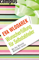 Wunscherfüllung für Selbstabholer - Eva Wlodarek