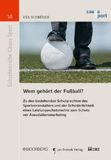 Wem gehört der Fußball? - Eva Schröder