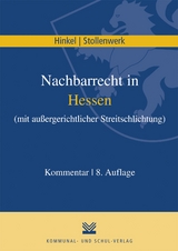 Nachbarrecht in Hessen - Karl R Hinkel, Detlef Stollenwerk