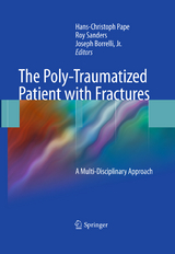 The Poly-Traumatized Patient with Fractures - 