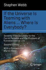 If the Universe Is Teeming with Aliens ... WHERE IS EVERYBODY? - Webb, Stephen