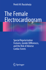 The Female Electrocardiogram - Pentti M. Rautaharju