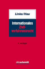 Internationales Zivilverfahrensrecht - Linke †, Hartmut; Hau, Wolfgang