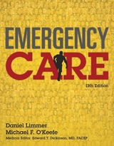 Emergency Care - Limmer, Daniel, EMT-P; O'Keefe, Michael; Dickinson, Edward; Grant, Harvey; Murray, Bob