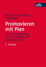 Promovieren mit Plan - Randi Gunzenhäuser, Erika Haas