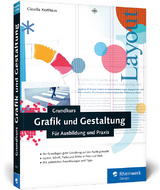 Grundkurs Grafik und Gestaltung - Korthaus, Claudia