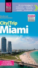 Reise Know-How CityTrip Miami - Homann, Eberhard; Homann, Klaudia