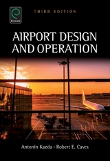 Airport Design and Operation - Kazda, Antonin; Caves, Robert E.