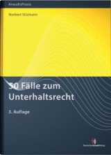 50 Fälle zum Unterhaltsrecht - Sitzmann, Norbert