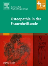 Osteopathie in der Frauenheilkunde - Riedl, Karl Heinz; Schleupen, Angela