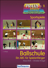 Ballschule - Klaus Roth, Christian Kröger