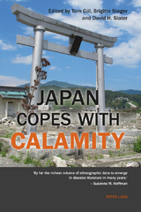 Japan Copes with Calamity - Steger, Brigitte; Gill, Tom; Slater, David H.