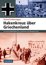 Hakenkreuz über Griechenland - Roland Kaltenegger