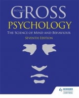 Psychology: The Science of Mind and Behaviour 7th Edition - Gross, Richard