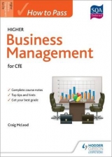 How to Pass Higher Business Management - McLeod, Craig