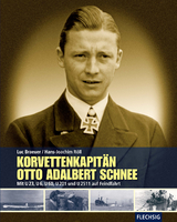 Korvettenkapitän Otto Adalbert Schnee - Hans-Joachim Röll, Luc Braeuer