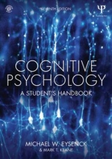 Cognitive Psychology - Eysenck, Michael W.; Keane, Mark T.