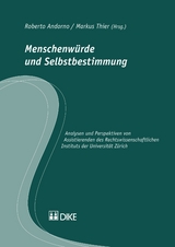 Menschenwürde und Selbstbestimmung - 