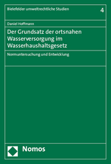 Der Grundsatz der ortsnahen Wasserversorgung im Wasserhaushaltsgesetz - Daniel Hoffmann