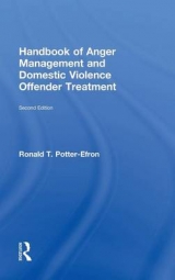 Handbook of Anger Management and Domestic Violence Offender Treatment - Potter-Efron, Ron