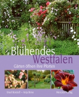 Blühendes Westfalen - Ursel Borstell, Anja Birne