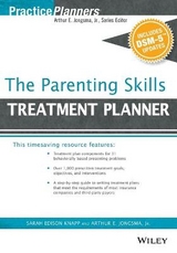 The Parenting Skills Treatment Planner, with DSM-5 Updates - Berghuis, David J.; Knapp, Sarah Edison