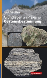 Grundlagen und Praxis der Gesteinsbestimmung - Horst Peter Hann