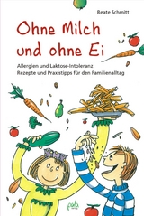 Ohne Milch und ohne Ei - Beate Schmitt