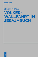 Völkerwallfahrt im Jesajabuch - Michael P. Maier