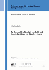 Zur Querkrafttragfähigkeit von Stahl- und Spannbetonträgern mit Bügelbewehrung - Britta Hackbarth