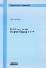 Einführung in die Programmierung in C++ - Dieter Wloka