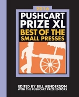 The Pushcart Prize XL - Henderson, Bill; The Pushcart Prize Editors