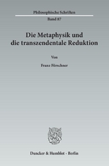 Die Metaphysik und die transzendentale Reduktion. - Franz Förschner