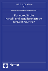 Das europäische Kartell- und Regulierungsrecht der Netzindustrien - 