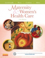 Maternity and Women's Health Care - Lowdermilk, Deitra Leonard; Perry, Shannon E.; Cashion, Mary Catherine; Alden, Kathryn Rhodes