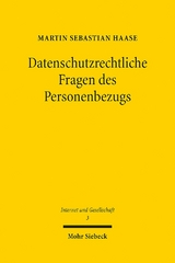 Datenschutzrechtliche Fragen des Personenbezugs - Martin Sebastian Haase