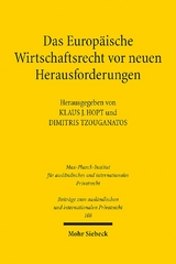 Das Europäische Wirtschaftsrecht vor neuen Herausforderungen - 